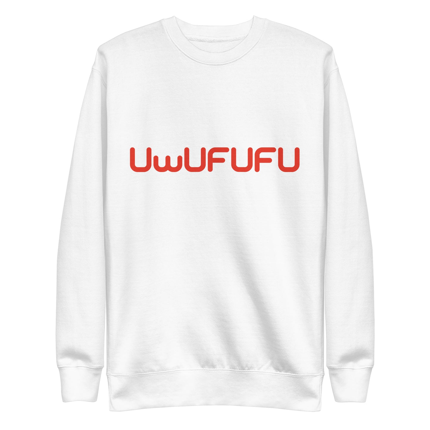 UwUFUFU Large Logo Unisex Premium Sweatshirt